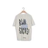 *BWA Dumb Tee